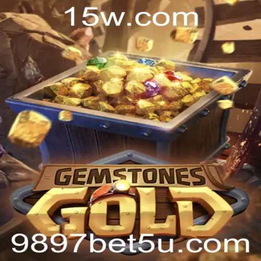 Descubra as Surpresas do Jogo GemstonesGold na 9897 bet.com